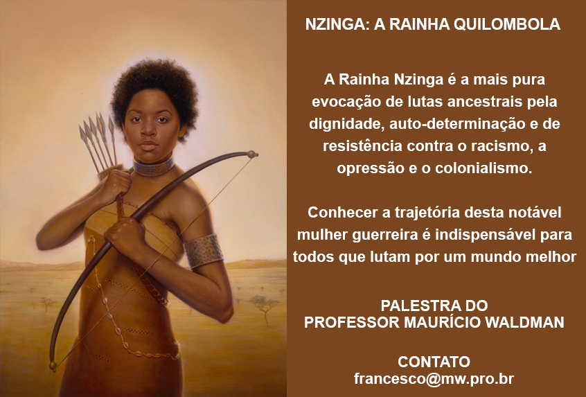 Nzinga a Rainha Quilombola Nzinga a Rainha Quilombola