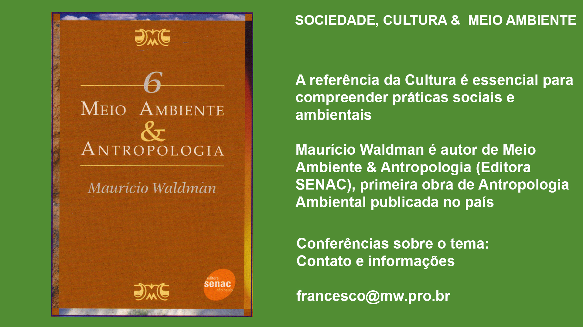 Sociedade Cultura e Meio Ambiente